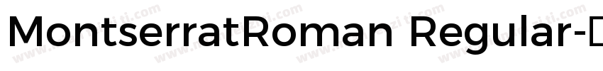 MontserratRoman Regular字体转换